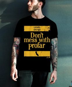Don’t Mess with Jurickson Profar T Shirt