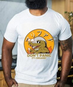 Don't Panic It's Organic T Shirt