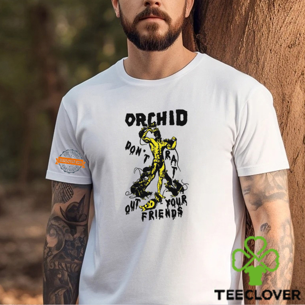 Don't Rat Out Your Friends Shirt Don't Rat Out Your Friends Shirt