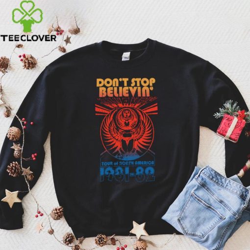 Don’t Stop Believen Vintage 1981 1982 logo Shirt