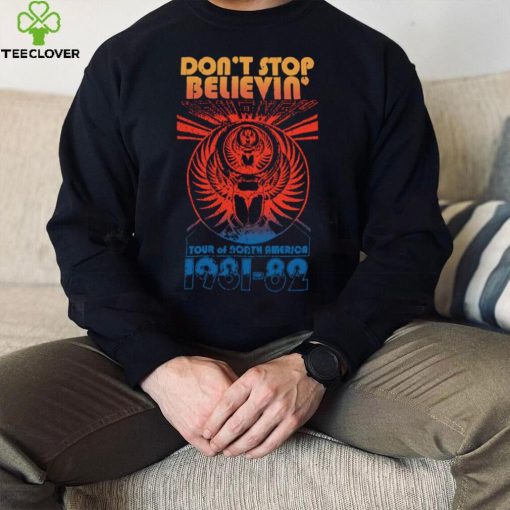 Don’t Stop Believen Vintage 1981 1982 logo Shirt