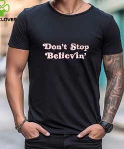 Don't Stop Believin' DET shirt