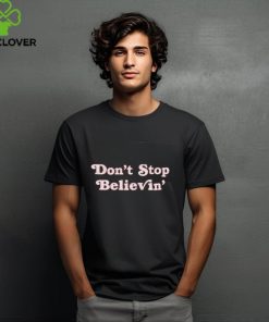 Don't Stop Believin' DET shirt