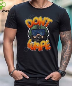 Don’t Wape shirt