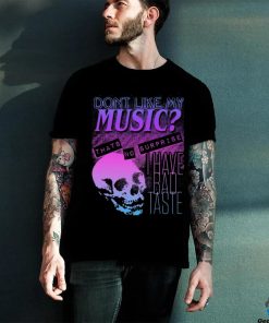 Dont like my music zone shirt