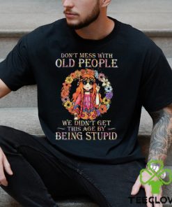 Don't mess with hippie Shirt