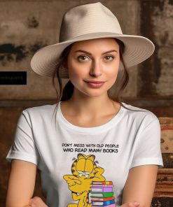 Don’t mess with old people who read many books shirt