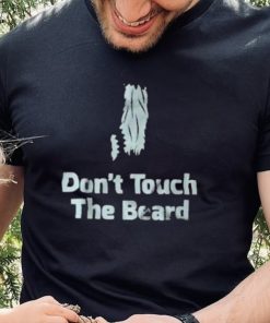 Don’t touch the beard 2023 shirt 2 Don’t touch the beard 2023 shirt