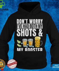 Don't worry I've had both my shots booster St Patrick's Day T Shirt