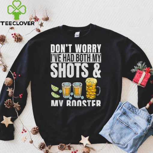 Don’t worry I’ve had both my shots booster St Patrick’s Day T Shirt