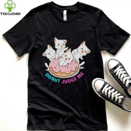 Donut Judge Me Donut Cats hoodie, sweater, longsleeve, shirt v-neck, t-shirt