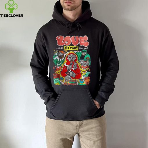 Doom Love Is In All Caps For You Valentine T hoodie, sweater, longsleeve, shirt v-neck, t-shirt