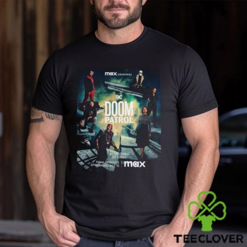 Doom patrol all good things are doomed final episodes shirt