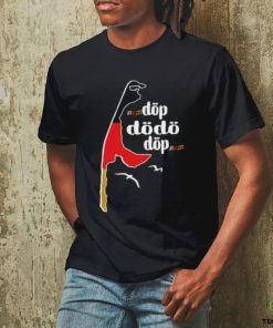 Döp Dödö Döp Shirt