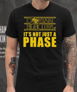 Dorian Electra it’s not just a phase shirt 5 Dorian Electra it’s not just a phase shirt
