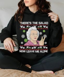 Doris O’Neill There’s The Salad Now Leave Me Alone Ugly Christmas Shirt