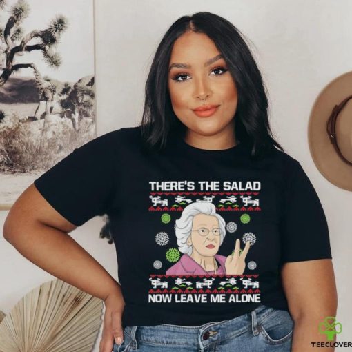 Doris O’Neill There’s The Salad Now Leave Me Alone Ugly Christmas Shirt