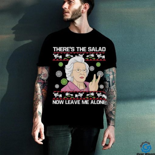 Doris O’Neill There’s The Salad Now Leave Me Alone Ugly Christmas Shirt