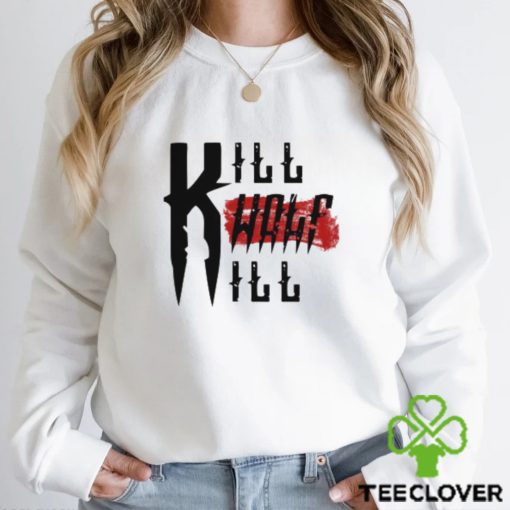 Kill Wolf Kill T Shirt