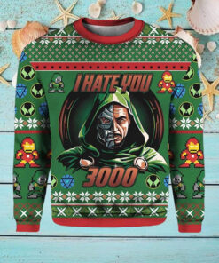 Dr Doom I Hate You 3000 Ugly Christmas Sweater