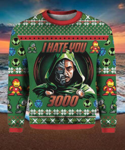 Dr Doom I Hate You 3000 Ugly Christmas Sweater