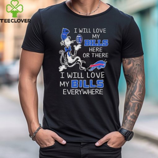 Dr Seuss I Will Love My Bills Everywhere 2024 Shirt