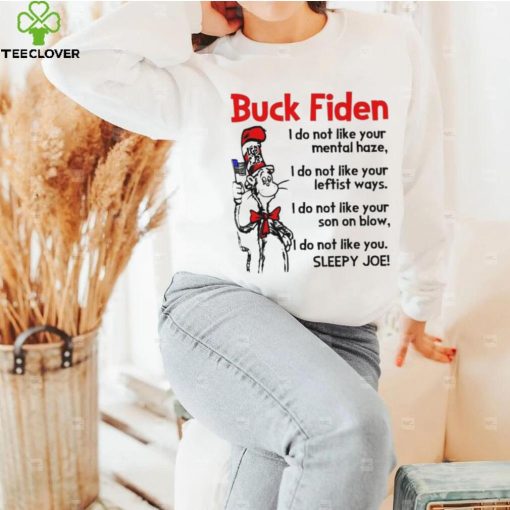 Dr Seuss LGBFJB Buck Fiden Sleepy Joe Shirt