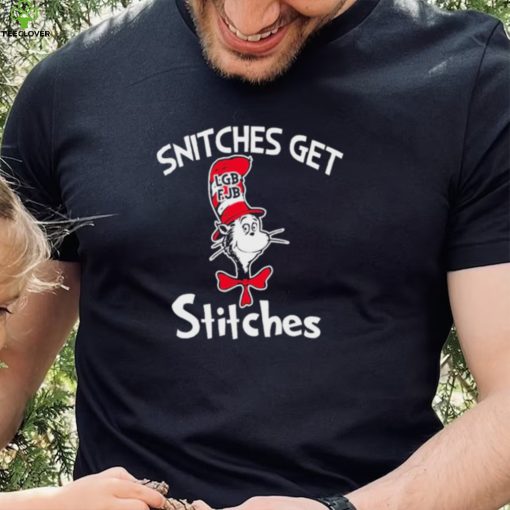 Dr Seuss LGBFJB Snitches Get Stitches Shirt