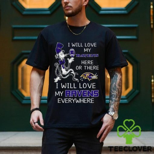 Dr Seuss NFL I Will Love Baltimore Ravens hoodie, sweater, longsleeve, shirt v-neck, t-shirt