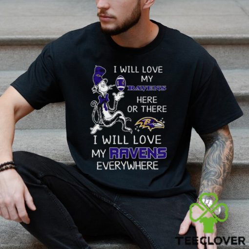 Dr Seuss NFL I Will Love Baltimore Ravens hoodie, sweater, longsleeve, shirt v-neck, t-shirt