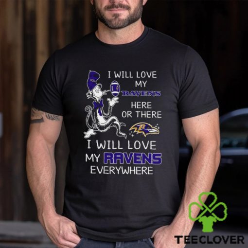 Dr Seuss NFL I Will Love Baltimore Ravens hoodie, sweater, longsleeve, shirt v-neck, t-shirt