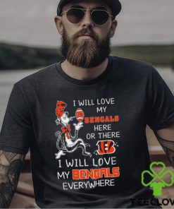 Dr Seuss NFL I Will Love Bengals shirt
