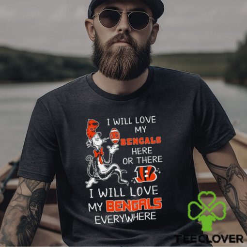 Dr Seuss NFL I Will Love Bengals shirt