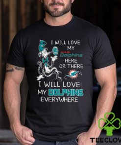 Dr Seuss NFL I Will Love Dolphins shirt