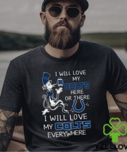 Dr Seuss NFL I Will Love Indianapolis Colts shirt 3 Dr Seuss NFL I Will Love Indianapolis Colts shirt