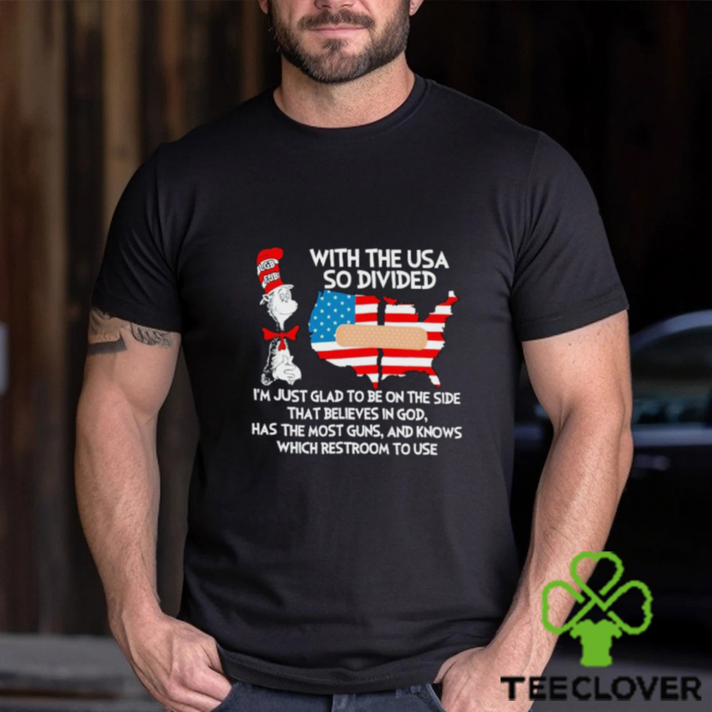 Dr Seuss with the USA so divided I’m just glad to be on the side shirt Dr Seuss with the USA so divided I’m just glad to be on the side shirt