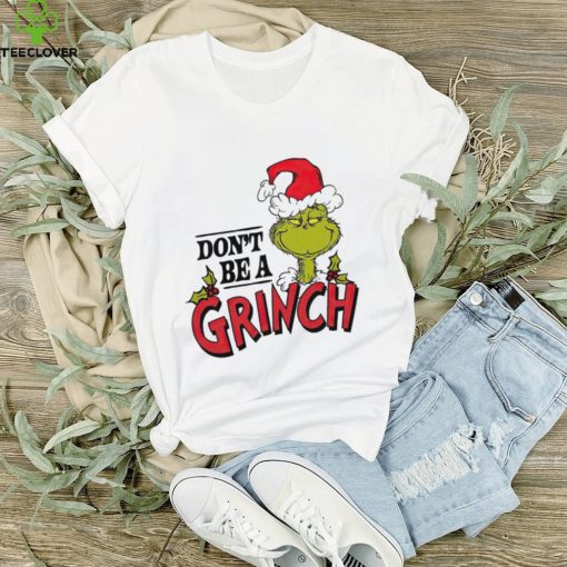 Dr. Seuss don’t be a Grinch hoodie, sweater, longsleeve, shirt v-neck, t-shirt