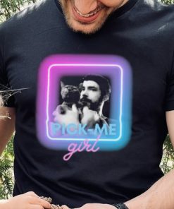 Drag Talk Rosy Crown Jutty Pick Me Girl shirt