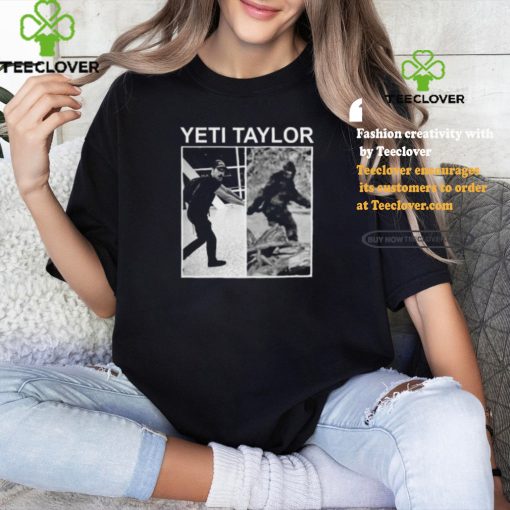 Drag Talk Yeti Taylor Shirt