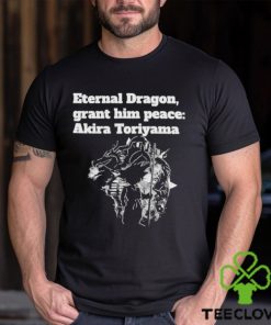 Dragon Ball Z Akira Toriyama Rip Eternal Dragon Grant him peace Shirt