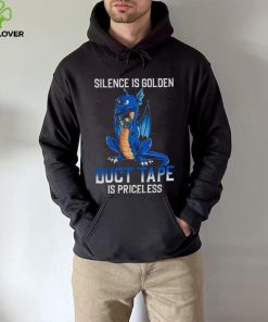 Dragon Silence Is Golden Duct Tape Is Priceless Shirt