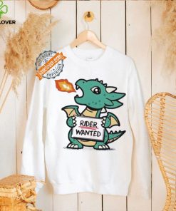 Dragon rider wanted shirt