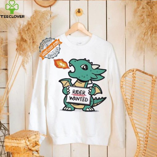 Dragon rider wanted shirt