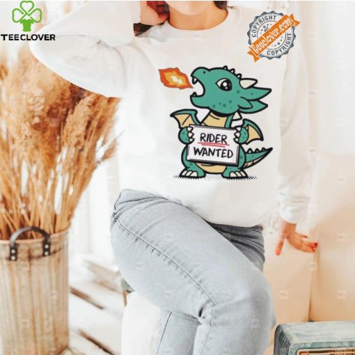 Dragon rider wanted shirt