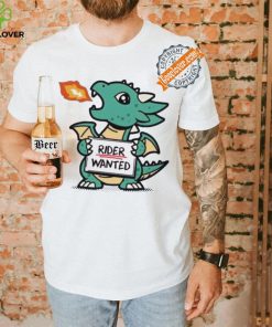 Dragon rider wanted shirt