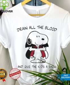 Drain All The Blood And Give The Kids A Show hoodie, sweater, longsleeve, shirt v-neck, t-shirt