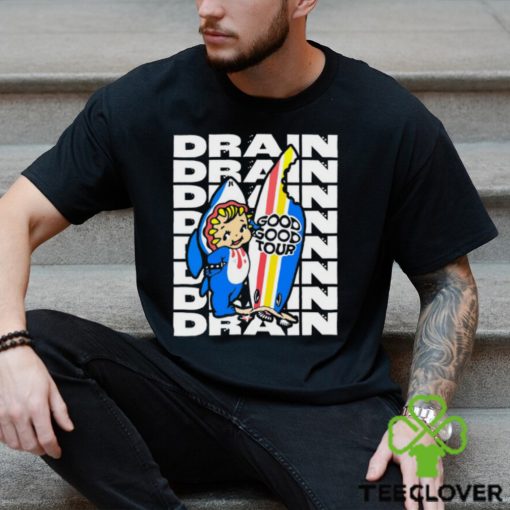 Drain Good Good Tour Shirt