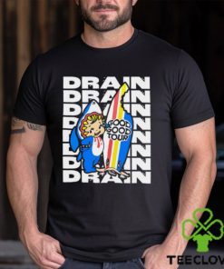 Drain Good Good Tour Shirt