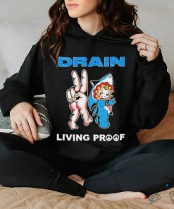 Drain Kewpie Flash Living Proof Shirt