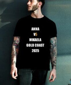 Drake Anna Vs Mikaela Gold Coast 2025 shirt